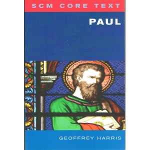 2nd Hand - SCM Core Text: Paul By Geoffrey Harris